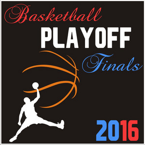 Basketball Playoff Finals 2016 album