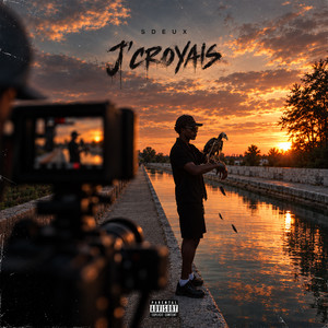 J'croyais by Sdeux