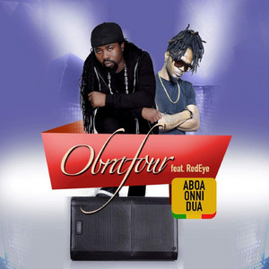 Obrafour - Aboa Onni Dua (feat. Red Eye)