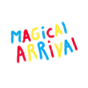 Magical Arrival