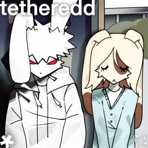 tetheredd by bunni below, idntcare*