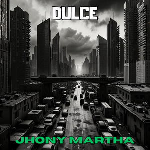 Dulce by Jhony martha