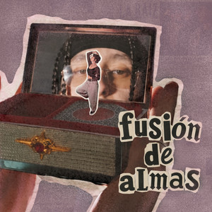 Fusión de Almas by LA RAIZ, Mc Lane, Deejay Tao lee, Microhondas, ARTMANTRA, Franksua