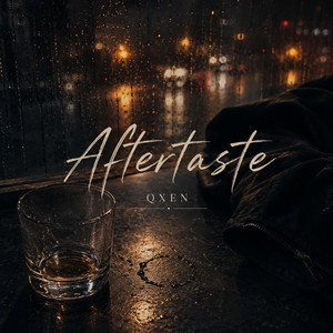 Aftertaste by QXEN