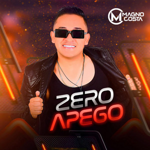 Magno Costa - Zero Apego