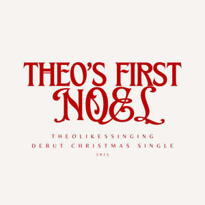 theo's first NOEL