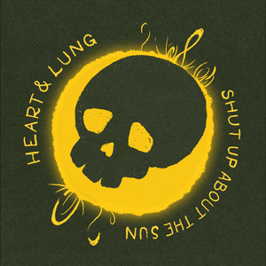 Born In The Summer by Heart & Lung