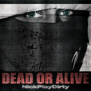 DEAD OR ALIVE