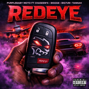 REDEYE by PurpleBaby Moto, BIGGG8, CHASEEM’6, BIG7UM, TANNAH