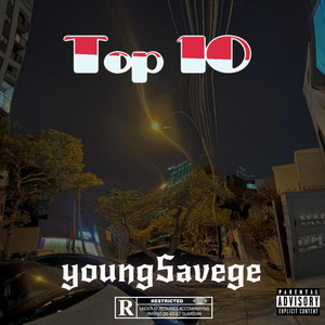 YoungSavage - Top 10