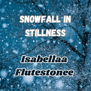 Snowfall in Stillness by Isabellaa Flutestonee