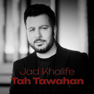 Tah Tawahan by Jad Khalife