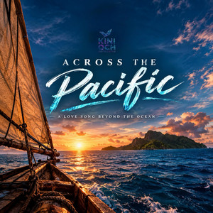 Across the Pacific by Kinioch