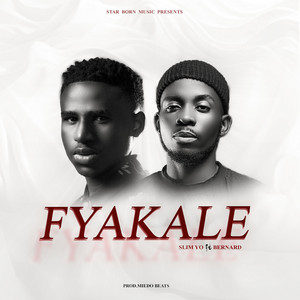 Fyakale (feat. Bernard)