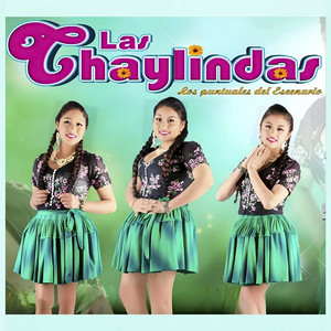 Las Chaylindas - Margaritay