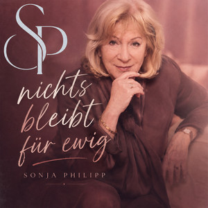 Nichts bleibt für ewig by Sonja Philipp