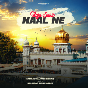 Raja Sahib Naal Ne by Samrai Waliyan Bibiyan