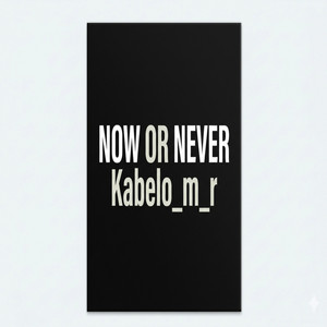 Now or Never