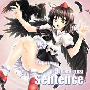 Sentence by Silver Forest