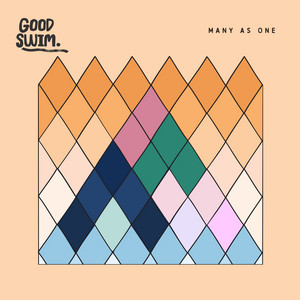Many as One by Good Swim