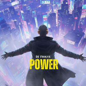 Power by Dj Frikye