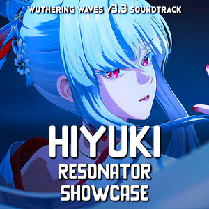Hiyuki - Resonator Showcase - Wuthering Waves v3.3 - Epic Version by PianoPrinceOfAnime