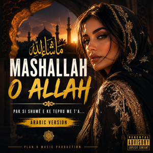 Mashallah o Allah - Arabic Version by Plan B Albania