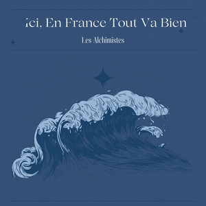 Ici, en France tout va bien