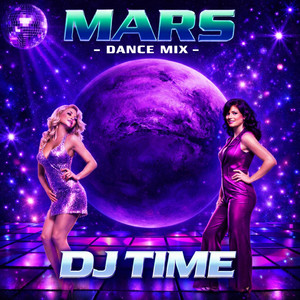 Mars - Dance Version by DJ Time