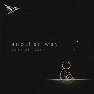 Another Way by Made Of Light