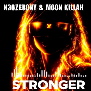 Stronger by 𝐍Ξ𝐎𝐙𝐄𝐑𝐎𝐍𝐘, Moon Killah