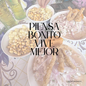 PIENSA BONITO VIVE MEJOR by Karlsuy