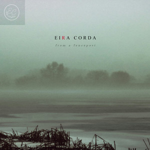 from a fencepost by Eira Corda