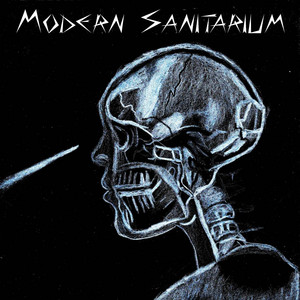 Modern Sanitarium