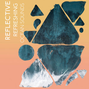 Reflective Refreshing Ocean Sounds album