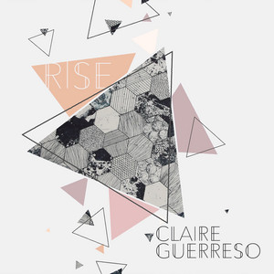 Rise by Claire Guerreso
