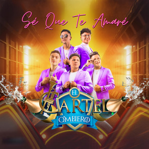 El Cartel Q'mbiero - Sé Que Te Amaré (En Vivo)