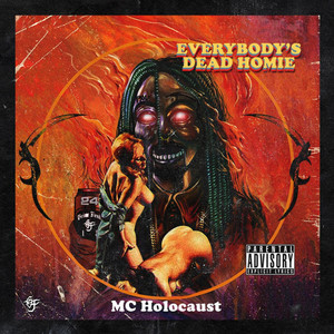 Everybody's Dead Homie cover art