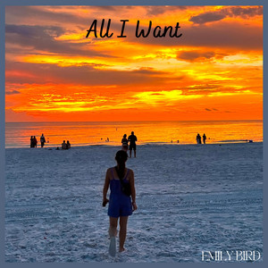 Emily Bird - All I Want
