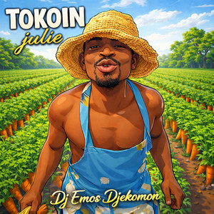 Dj Emos Djekomon - Tokoin Julie