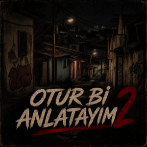 Otur Bi Anlatayım 2 by Groz, Tunex