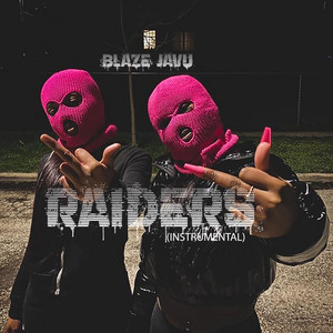 RAIDERS - Instrumental version by Blaze Javu
