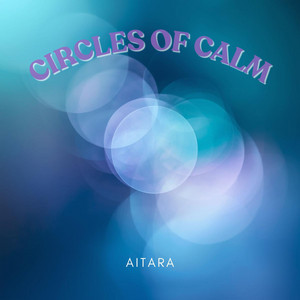 Circles of Calm by Aitara