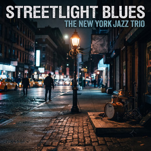 Streetlight Blues by The New York Jazz Trio
