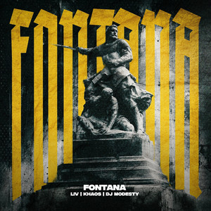 Fontana by LIV, Khaos, DJ Modesty