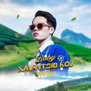 Baby Xav Ntsib Koj by NT one