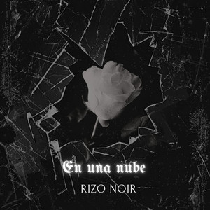 En Una Nube by Rizo Noir