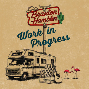 Work in Progress by Braxton Hamblen