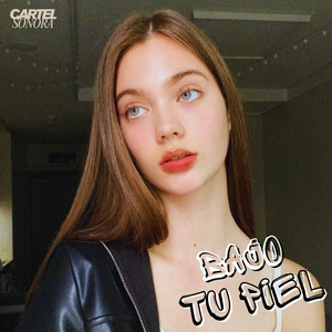 Bajo Tu Piel by Cartel Sonora