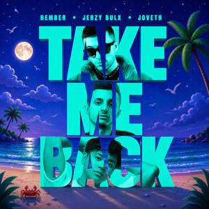 Take Me Back by Hember, Jerzy Bulx, Joveth